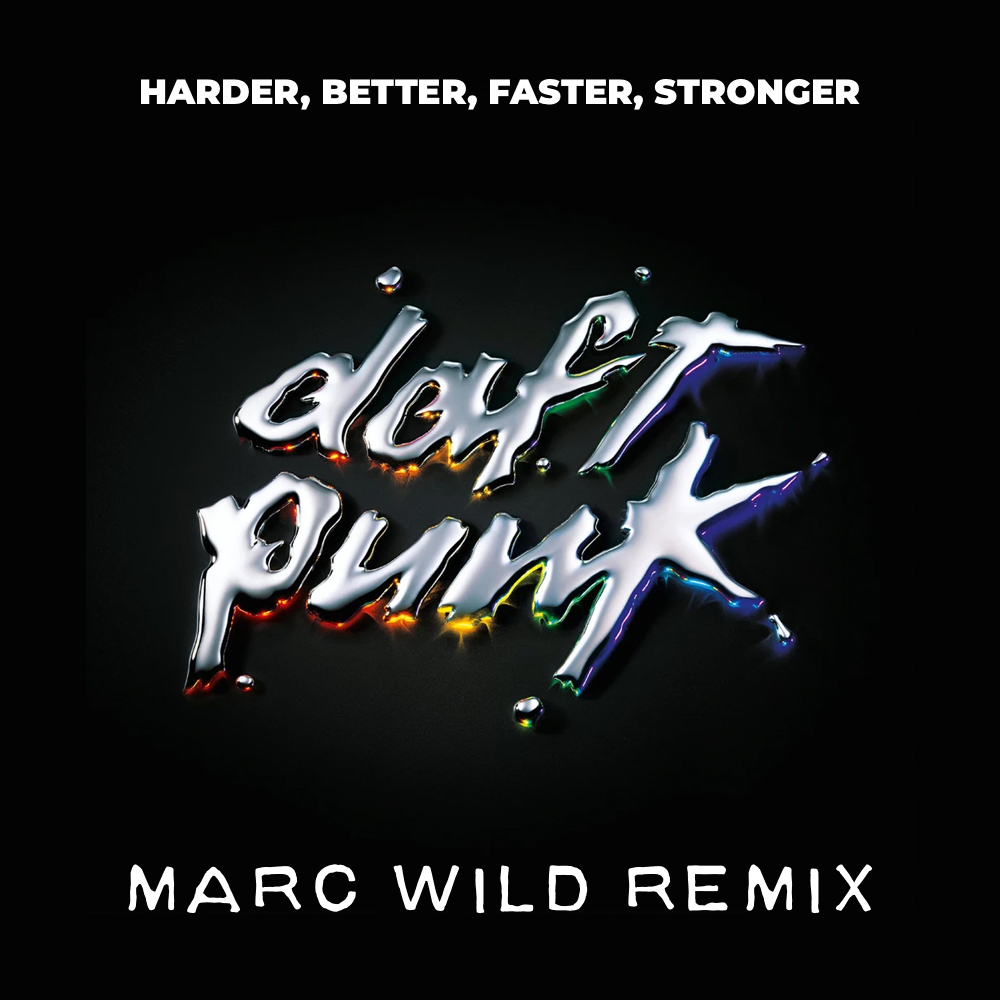 Harder, Better, Faster, Stronger - Marc Wild Remix cover art